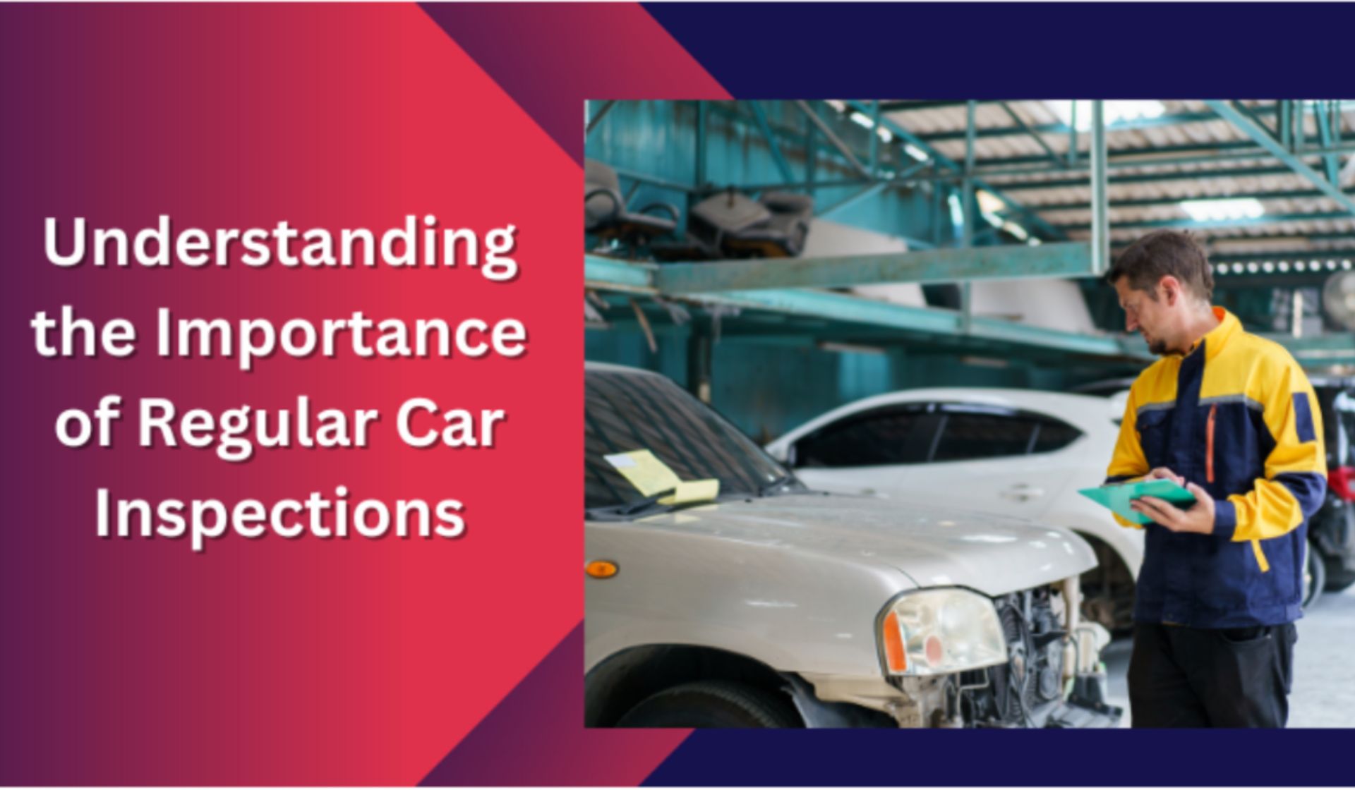 Importance of Regular Car Inspections